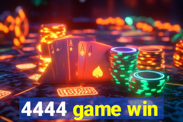 4444 game win